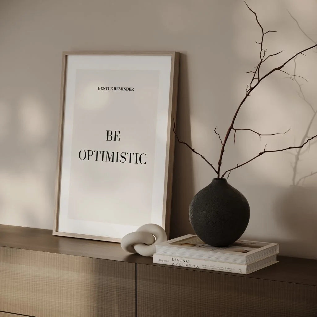 Be Optimistic Poster